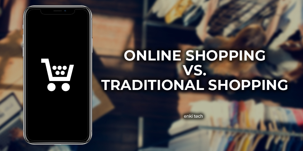 How E-shops have Affected Traditional Marketing