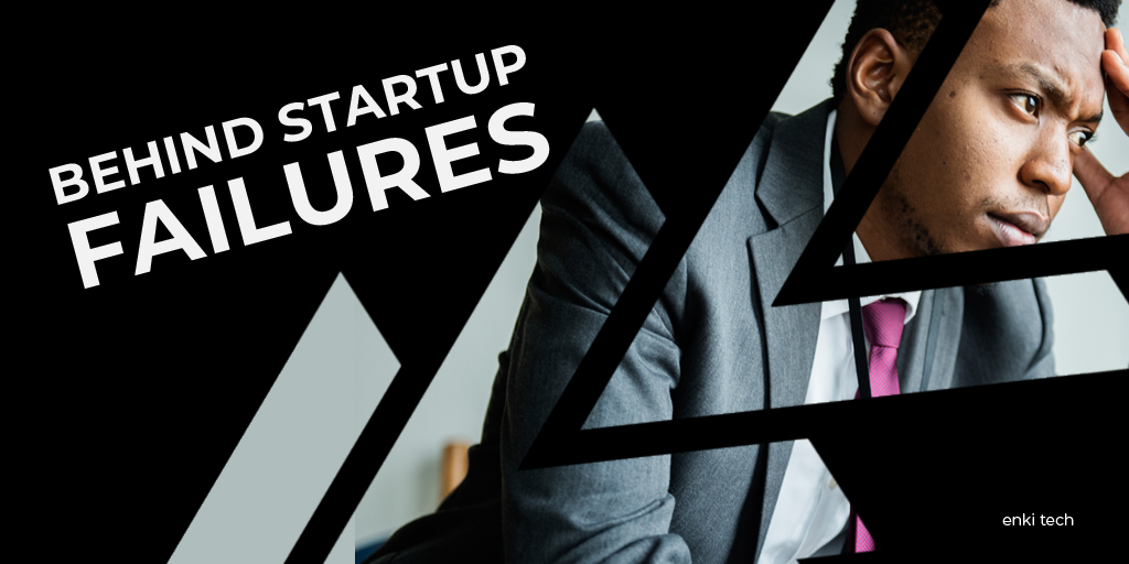 Here’s Why Some Startups Fail
